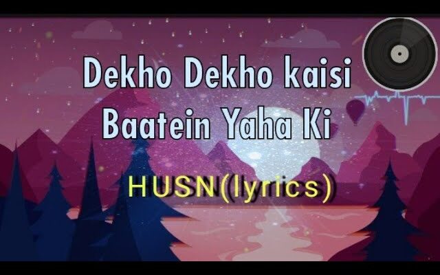 Husn Lyrics In Hindi